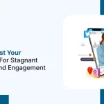 Tips to Boost Your Healthcare for Stagnant Followers and Engagement